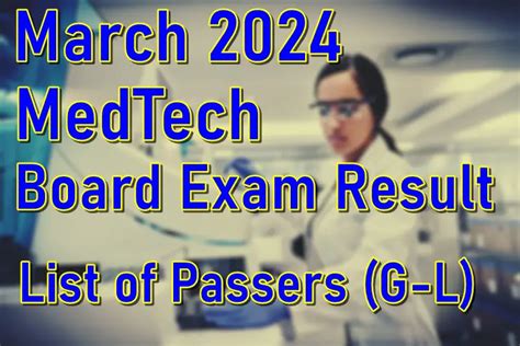 march 2024 medtech board exam result|RESULTS: March 2024 Medical Technologists Licensure .